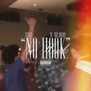 No Hook (feat. Big Swipe) [Explicit]