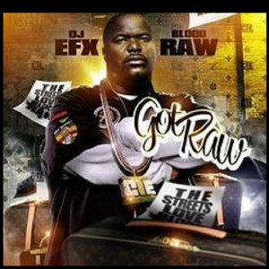 Got Raw (Explicit)