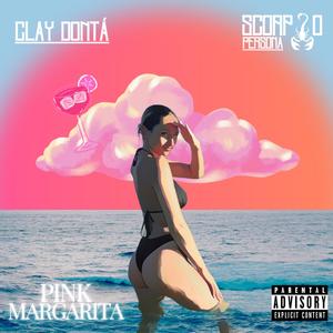 Pink Margarita (Single) [Explicit]