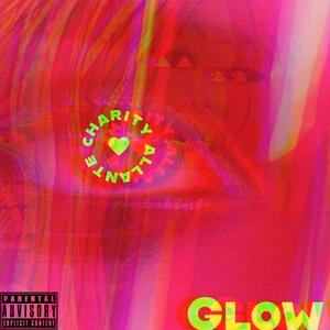 Glow (Explicit)