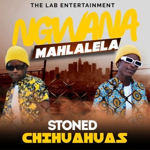 Ngwana Mahlalela (Explicit)