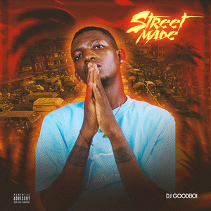 Street Made (Explicit)