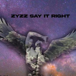 SAY IT RIGHT! ZYZZ