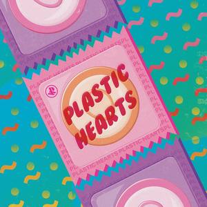 Plastic Hearts