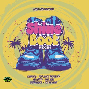 Shine Boot Riddim