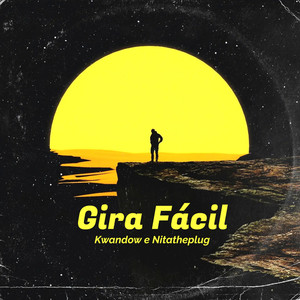 Gira Fácil (Explicit)