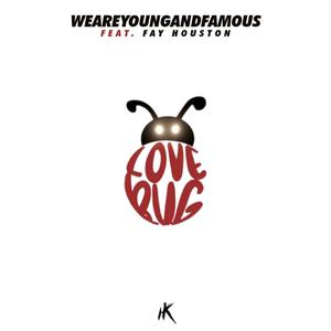 Love Bug(feat. Fay Houston)