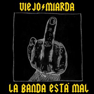La Banda Esta Mal (feat. No Gimmicks) (Explicit)