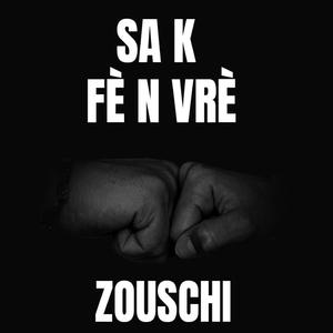 Sa k fè n vrè (Explicit)