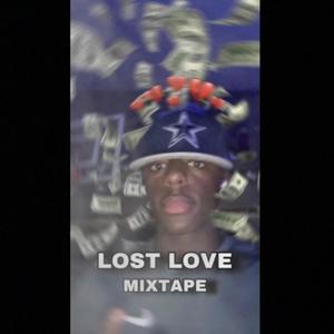 LOST LOVE MIXTAPE (Explicit)