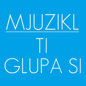 Ti glupa si