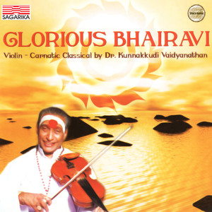 Glorious Bhairavi