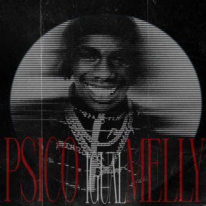 Psicopata igual Melly (Explicit)