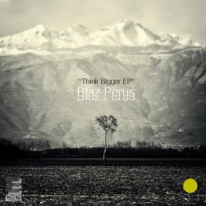 Think Bigger Ep