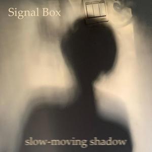 Slow-moving Shadow