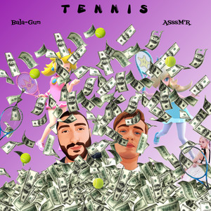 Tennis (Explicit)