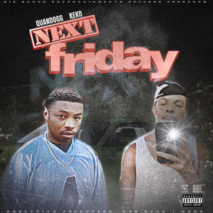 Next Friday (Explicit)