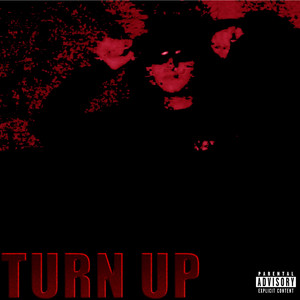 Turn Up (Explicit)