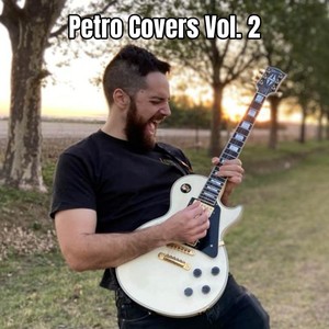 Petro Covers, Vol. 2