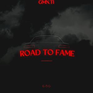 Road To Fame (Explicit)