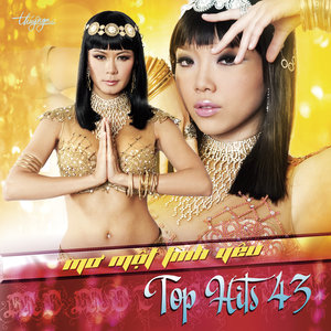Top Hits 43 - Mo Mot Tinh Yeu