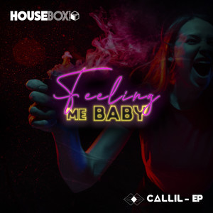 Callil - Feeling Me Baby (Dinho Rodriguez Remix)