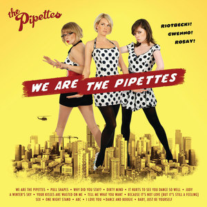 We Are the Pipettes (US Retail)