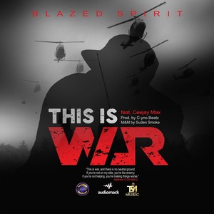 This Is War!(feat. Ceejay Max)