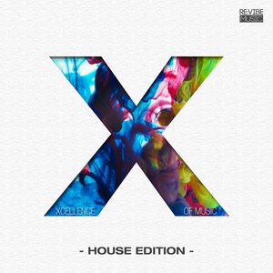 Xcellence of Music - House Edition