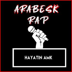 Hayatın Amk (Explicit)