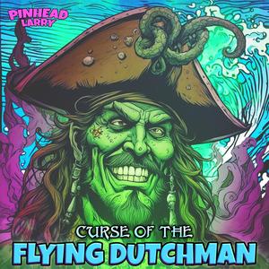 Curse Of The Flying Dutchman