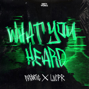 What You Heard (Explicit)