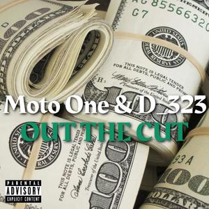 Out The Cut (feat. D_323) (Explicit)
