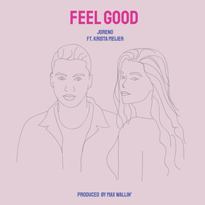 Feel Good (Explicit)