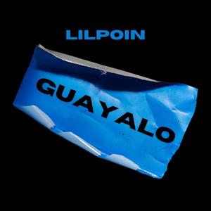 GUAYALO (Explicit)