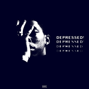 Depressed! (Explicit)