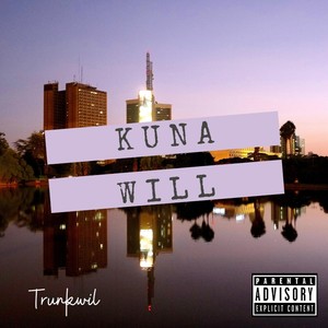 Kuna Will (Explicit)