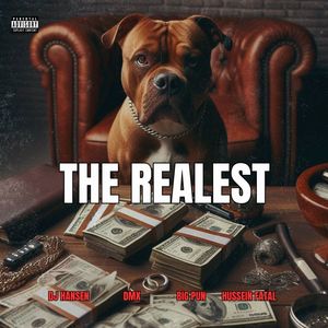 The Realest (Explicit)