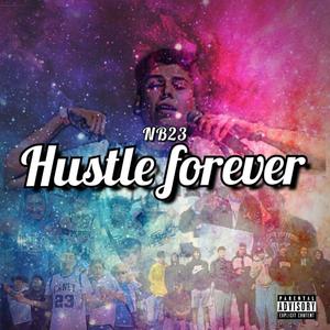 Hustle Forever (Explicit)