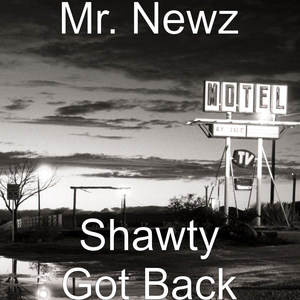 Shawty Got Back (Explicit)