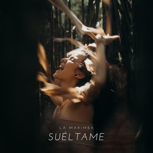 Suéltame