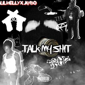 TALK MY **** (Explicit)