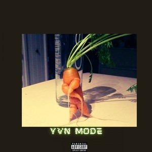 Yvn Mode (Explicit)