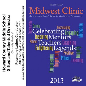 2013 Midwest Clinic: Howard County Middle School Gifted and Talented Orchestra