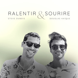 Ralentir et Sourire