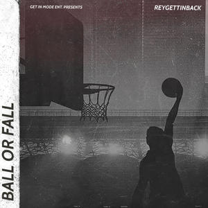 Ball or Fall (Explicit)