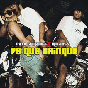 Pa Que Brinque (Explicit)