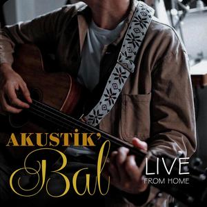 Akustik'Bal /- "Live from Home"