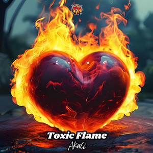 Toxic Flame