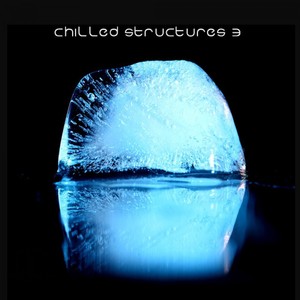 Chilled Structures 3